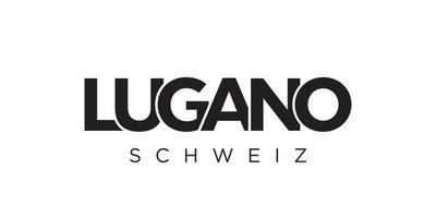 Lugano in the Switzerland emblem. The design features a geometric style, vector illustration with bold typography in a modern font. The graphic slogan lettering.