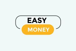 Easy money button web banner templates. Vector Illustration