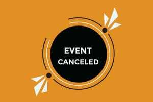 Event canceled button web banner templates. Vector Illustration