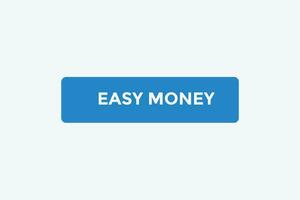 Easy money button web banner templates. Vector Illustration