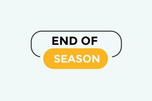 End of season button web banner templates. Vector Illustration