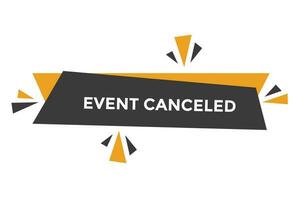 Event canceled button web banner templates. Vector Illustration