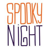 Spooky night. Handwriting short Halloween phrase. Calligraphy Halloween text. Vector illustration.