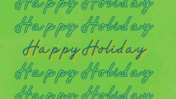 text happy holiday animation, suitable for holiday event video