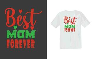 Mom love, mothers day gift, mammy gift or typography trendy t shirt design vector