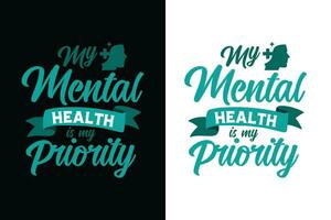 National mental health awareness t shirt design, Mental health t shirt design, mental health awareness t shirt design, Typography Mental health t shirt design vector