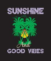 Sunshine And Good Vibes, Summer Tree Design vector