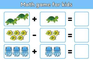 Math educational game for children with cartoon fishes, turtles, jellyfishes. Addition and subtraction. Calculate sea animals and write down number. Counting worksheet for preschool kids. Vector. vector