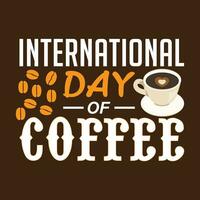International Coffee Day Vector Design for You