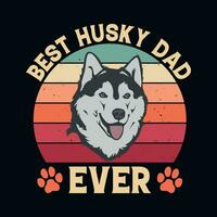 Best husky dad ever - Retro Siberian Husky dog design vector