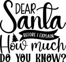 Dear santa Before i explain how much do you know vector