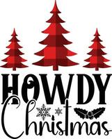 howdy Christmas Graphic designs vector