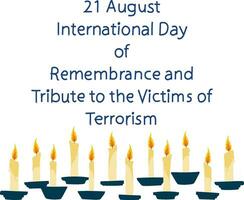 International Day of Remembrance and Tribute to the Victims of Terrorismis vector