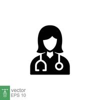 Female doctor icon. Simple solid style. Doctor with stethoscope, woman, medic, healthcare, medical concept. Black silhouette, glyph symbol. Vector illustration isolated on white background. EPS 10.