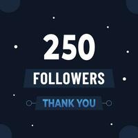 DesgThank you 250 subscribers or followers. web social media modern post design vector