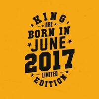 Rey son nacido en junio 2017. Rey son nacido en junio 2017 retro Clásico cumpleaños vector