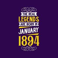 el real leyenda son nacido en enero 1894. nacido en enero 1894 retro Clásico cumpleaños vector