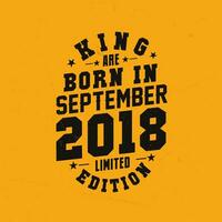 Rey son nacido en septiembre 2018. Rey son nacido en septiembre 2018 retro Clásico cumpleaños vector