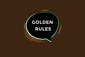 new  golden rules ,modern, website, click button, level, sign, speech, bubble  banner, vector