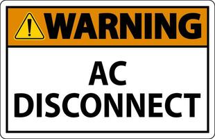 Warning Sign, AC Disconnect Sign vector