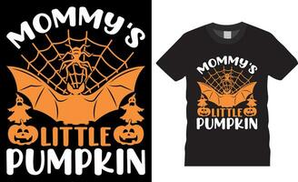 Mommy's Little Pumpkin Funny Halloween T-Shirt design vector template