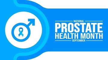 September is National Prostate Health Month background template. Holiday concept. background, banner, placard, card, and poster design template with text inscription and standard color. vector