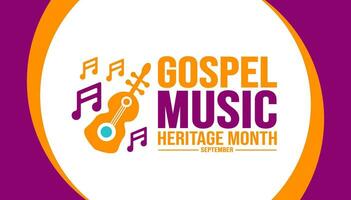 September is Gospel Music Heritage Month background template. Holiday concept. background, banner, placard, card, and poster design template with text inscription and standard color. vector