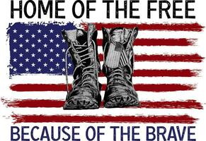 Home Of The Free Because Of The Brave T-Shirt Vector. Independence Day Shirt, USA America Gift T-Shirt vector