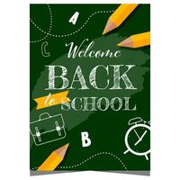 Back to school design template with chalk writing on blackboard and school supplies. Welcome back to school poster or banner for pupils and teachers to celebrate the start of the new school year. vector