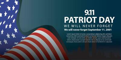 patriot day we will never forget. banner, social media post, flyer or greeting card with blue red democracy story and American flag theme. vector illustration