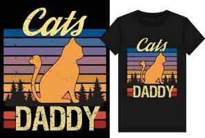 Cats Daddy t-shirt vector, Cat Lover vintage t-shirt design, vintage cats lover t shirt graphic illustration vector