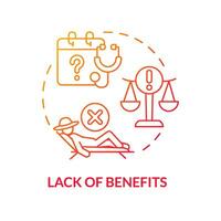 Lack of benefits red gradient concept icon. No social protection. Limited access. Agriculture worker. Overtime work. Round shape line illustration. Abstract idea. Graphic design. Easy to use vector