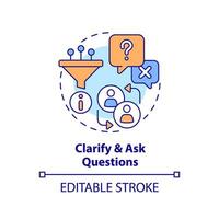 Clarify and ask questions multi color concept icon. Open ended. Gather information. More details. Understand customer. Round shape line illustration. Abstract idea. Graphic design. Easy to use vector