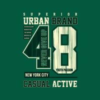 urban brand lettering typography vector, abstract graphic, illustration, for print t shirt vector