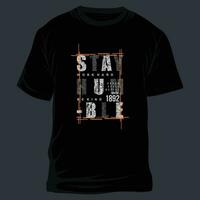 stay humble lettering typography vector, abstract graphic, illustration, for print t shirt vector