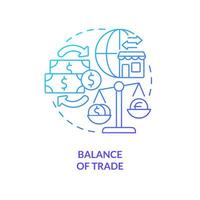 Balance of trade blue gradient concept icon. Goods import and export. Economic indicators example abstract idea thin line illustration. Isolated outline drawing vector