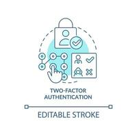 Two factor authentication turquoise concept icon. Mobile banking safety feature abstract idea thin line illustration. Isolated outline drawing. Editable stroke vector