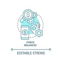 Check balances turquoise concept icon. Digital wallet. Account details. E banking abstract idea thin line illustration. Isolated outline drawing. Editable stroke vector