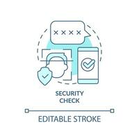 Security check turquoise concept icon. Online banking. Personal data protection abstract idea thin line illustration. Isolated outline drawing. Editable stroke vector