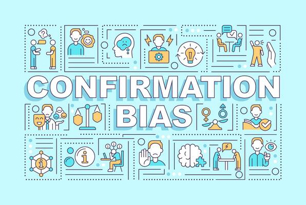 Confirmation bias word concepts light blue banner. Decision making. Infographics with editable icons on color background. Isolated typography. Vector illustration with text