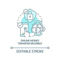 Online money transfer securely turquoise concept icon. Net banking. Instant payments abstract idea thin line illustration. Isolated outline drawing. Editable stroke vector