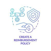 Create reimbursement policy blue gradient concept icon. Financial compensation. Customer service improvement abstract idea thin line illustration. Isolated outline drawing vector