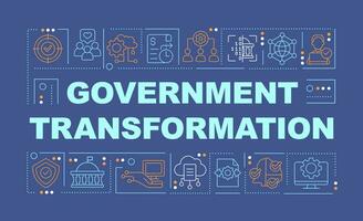 Government transformation word concepts dark blue banner. Infographics with editable icons on color background. Isolated typography. Vector illustration with text