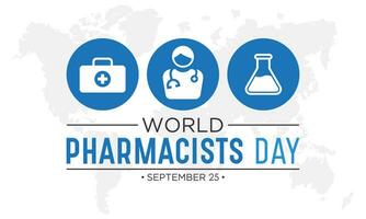 World pharmacists day on september 25 is a celebration of every pharmacist, pharmaceutical scientist. Vector template for banner, greeting card, poster with background. Vector illustration.