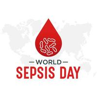 World Sepsis day is observed every year on September 13. Vector template for banner, greeting card, poster with background. Vector illustration.