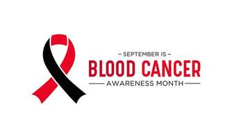 Blood cancer awareness month is observed every year in september. September is blood cancer awareness month. Vector template for banner, greeting card, poster with background. Vector illustration.