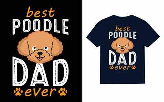 Poodle Dog T-Shirt Design, Typography, Vector, T shirt vector