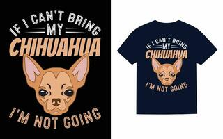 chihuahua perro camiseta diseño, tipografía, vector, t camisa vector