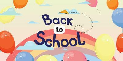 Cheerful back to school banner with a rainbow and colourful balloons vector