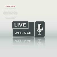 Live webinar icon in flat style. Online training vector illustration on isolated background. Conference stream sign business concept.